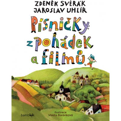 Písničky z pohádek a filmů - Svěrák Zdeněk, Uhlíř Jaroslav