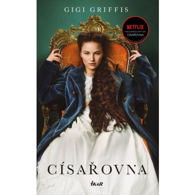 Císařovna - Gigi Griffis – Hledejceny.cz