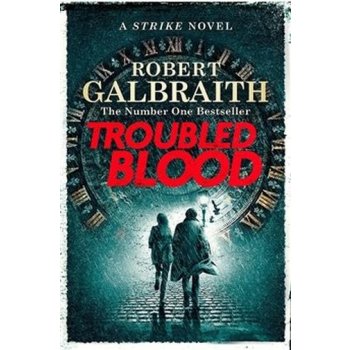 Troubled Blood - Robert Galbraith