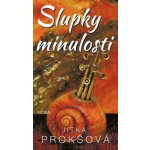 Slupky minulosti - Prokšová Jitka – Zbozi.Blesk.cz