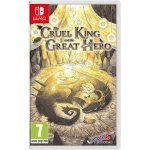 The Cruel King and the Great Hero (Storybook Edition) – Zboží Mobilmania