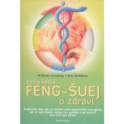 Velká Feng Šuej o zdraví – Hledejceny.cz