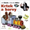 Kniha Krtek a jeho svět 4 - Krtek a barvy - Miler Zdeněk, Žáček Jiří