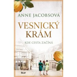 Vesnický krám - Anne Jacobs