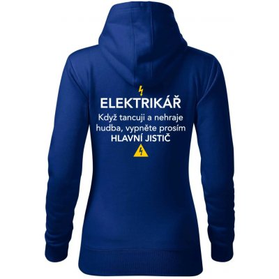 Elektrikář hlavní jistič Nápis na zádech mikina dámská Cape s kapucí Královská modrá – Sleviste.cz