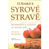 Kniha 12 kroků k syrové stravě