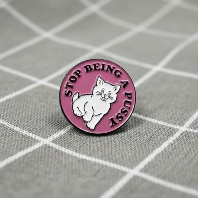 Pinarna Stop being a pussy Přestaň být koťa**o bílá kočička – Sleviste.cz