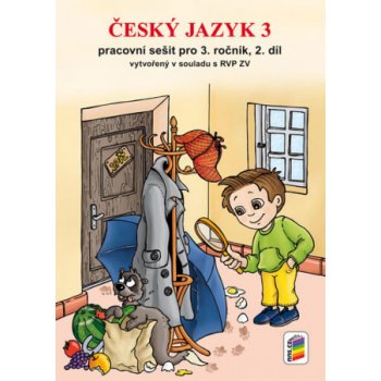 Český jazyk 3 - Pracovní sešit pro 3. ročník, 2. díl
