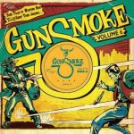 EP Various - Gunsmoke Volume 6 - Dark Tales Of Western Noir From The Ghost Town Jukebox LTD – Zbozi.Blesk.cz