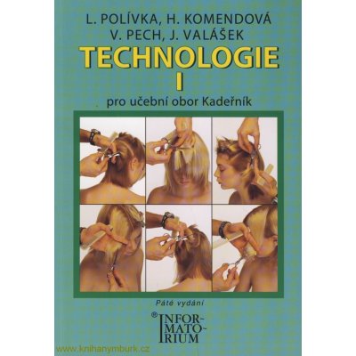 Technologie I - Pro UO Kadeřník - 5. vydání - Polívka L. – Zboží Mobilmania