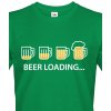 Pánské Tričko Bezvatriko 0187 tričko s pivním potiskem Beer loading zelená