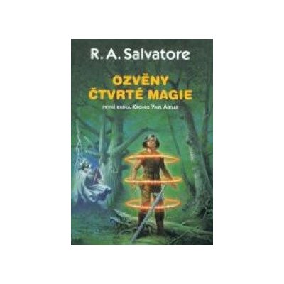 Ozvěny čtvrté magie Kroniky Ynis Aielle 1 - R. A. Salvatore