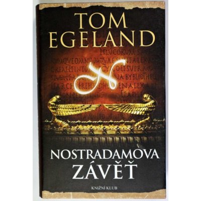 Nostradamova závěť - Tom Egeland – Zbozi.Blesk.cz