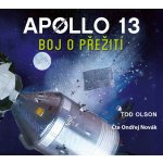 Apollo 13: Boj o přežití - Tod Olson – Zbozi.Blesk.cz