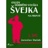 Elektronická kniha Osudy dobrého vojáka Švejka – Na frontě 2. díl