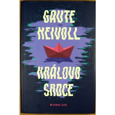 Královo srdce - Gaute Heivoll