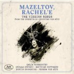 Christian von Götz - Mazeltov, Rachel'e – The Yiddish Songs CD – Hledejceny.cz