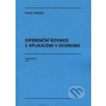 Diferenční rovnice s aplikacemi v ekonomii - Pavel Pražák – Hledejceny.cz