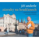 Zázraky na Hradčanech CD – Sleviste.cz