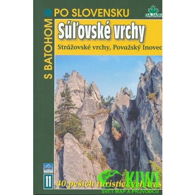 Súľovské vrchy - Tibor Kollár, Ján Hanušin, Daniel Kollár, Ján Lacika