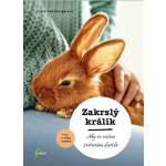 Zakrslý králík - Viola Schillingerová – Hledejceny.cz