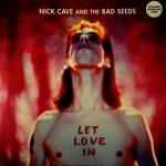 Cave Nick & Bad Seeds - Let Love In LP – Zboží Mobilmania