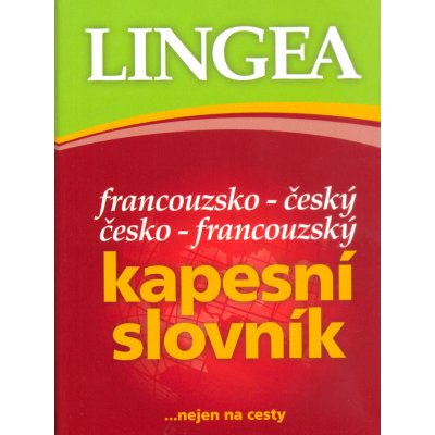 Lingea - KAPESNÍ SLOVNÍK francouzsko-český a česko-francouzský