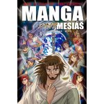 Manga Mesiáš - Hidenori Kumai – Hledejceny.cz