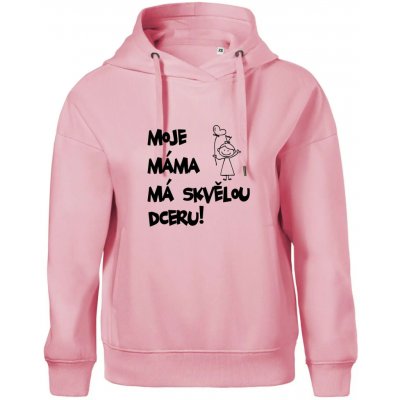 Moje máma má skvělou dceru Oversized mikina dámská Moon kratší + širší Růžová – Hledejceny.cz
