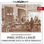 Posel světla a další cimrmanovské texty - Ladislav Smoljak - 2CD – Sleviste.cz