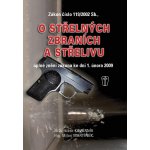 Zákon číslo 119/2002 Sb., o střelných zbraních a střelivu - Libor Kovárník, Milan Martínek – Hledejceny.cz