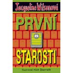 První starosti - Wilsonová Jacqueline – Hledejceny.cz