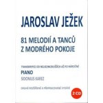 81 melodií a tanců z modrého pokoje + 2 CD Jaroslav Ježek – Zboží Mobilmania