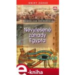 Nevyřešené záhady Egypta - Magdalena Zachardová – Hledejceny.cz