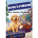 Hotel U zvířátek - Pro lásku štěněte - Kate Finch, John Steven Gurney