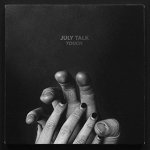 July Talk: Touch CD – Hledejceny.cz