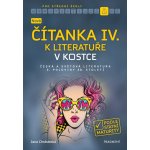 Nová čítanka IV. k Literatuře v kostce pro SŠ - Jana Mrózková – Hledejceny.cz