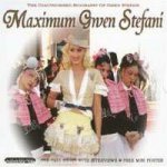Gwen Stefani - Maximum Gwen Stefani CD – Hledejceny.cz
