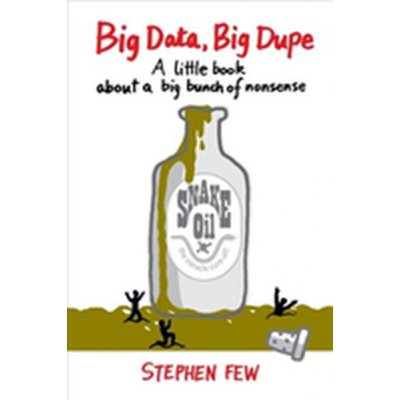 Big Data, Big Dupe