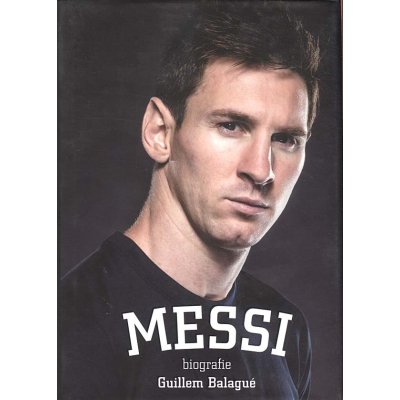 Messi: biografie Guillem Balague