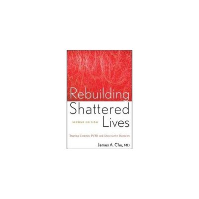 Rebuilding Shattered Lives - J. Chu – Hledejceny.cz