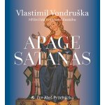Apage Satanas - Vlastimil Vondruška – Zboží Dáma