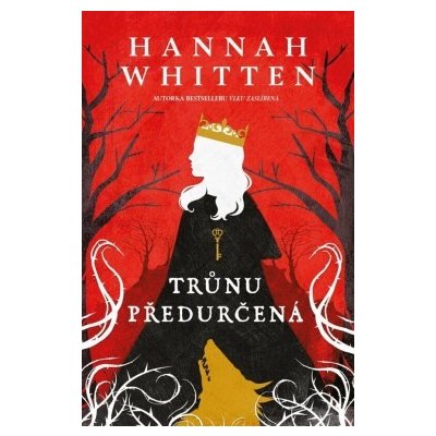 Trůnu předurčená - Hannah Whitten – Zboží Mobilmania