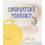 Chorvatské pohádky - Miroslav Pošta – Sleviste.cz