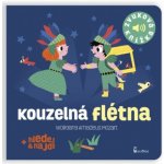 Kouzelná flétna - Zvuková knížka - Billet Marion – Hledejceny.cz