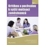 Kritikou a pochvalou k vyšší motivaci zaměstnanců – Hledejceny.cz