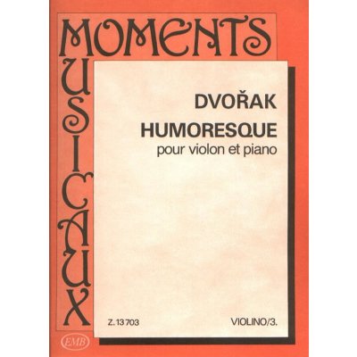 Humoreska pro housle a klavír od Antonín Leopold Dvořák – Zboží Mobilmania
