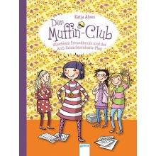 Der Muffin-Club - Allerbeste Freundinnen und der Anti-Schüchternheitsplan