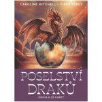 Poselství draků - Kniha a 33 karet - Caroline Mitchellová – Zbozi.Blesk.cz