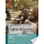Conservation Biology: Foundations, Concepts, Applications Van Dyke FredPevná vazba – Hledejceny.cz